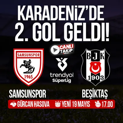 Samsunspor - Beşiktaş | CANLI