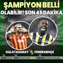 Galatasaray Fenerbahçe | CANLI