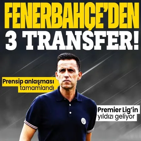 Fenerbahçe’den 3 transfer birden: Premier Lig’in yıldızı geliyor! Prensip anlaşmaları tamam