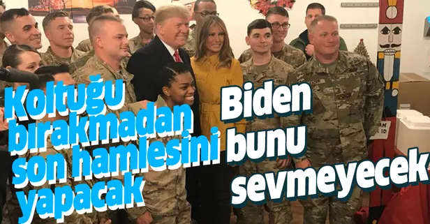CNN duyurdu: Trump, başkanlığı bırakmadan Irak ve Afganistan'daki askerleri çekecek