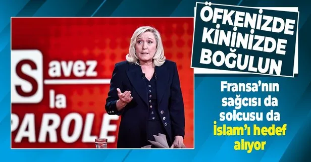 SON DAKİKA: Fransa’da aşırı sağcı Le Pen’den İslam’a hakaret