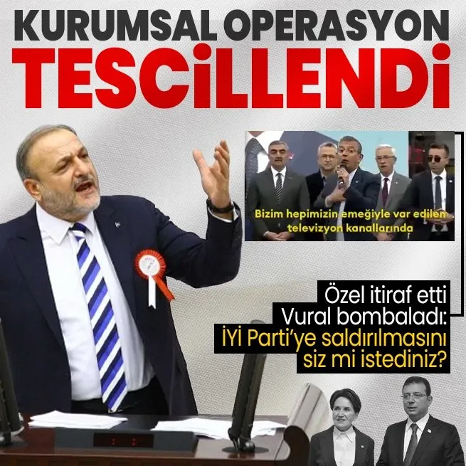 Kurumsal operasyon tescillendi! CHPli Özgür Özel itiraf etti Oktay Vural bombaladı: İYİ Partiye saldırılmasını siz mi istediniz?