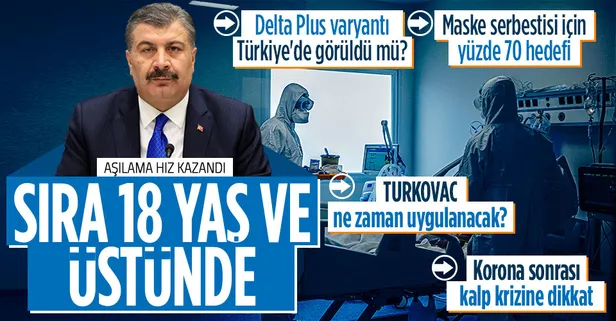Sağlık Bakanı Fahrettin Koca Koronavirüs Bilim Kurulu sonrası açıkladı: 18 yaş ve üzeri için aşılama Cuma günü başlıyor