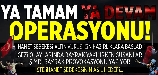 Hain odaklar büyük saldırı için düğmeye bastı!