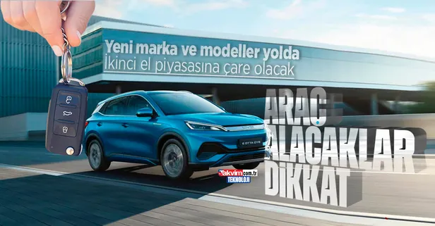 Otomobil piyasasında sıfır araç hareketliliği! Çinli markalar Türkiye'ye geliyor