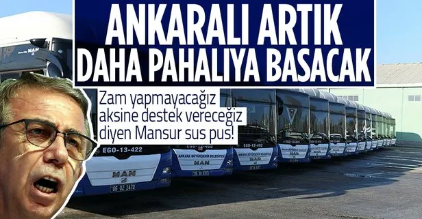 Ankara’da Mansur Yavaş ne dediyse tersini yapıyor! Zam yapmayacağım dedi ulaşıma yüzde 44 zam geldi