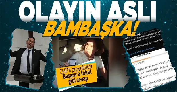 Son dakika: Mersin Valiliği, CHP’li Ali Mahir Başarır’ın provokasyonunu çürüttü! Plakası yanlış bildirilmiş