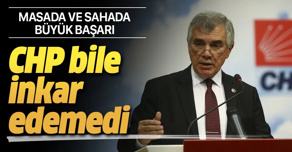 Türkiye'nin büyük başarısını CHP bile inkar edemedi!