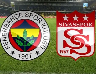 Fenerbahçe - Sivasspor maçı saat kaçta?