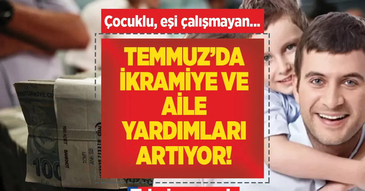 Temmuz’da memur ve emekliler çifte sevinç yaşayacak! Maaş+ Aile yardımı+ ikramiye! Zam ayında çocuklu, eşi çalışmayana 8.435 TL, 3 ayda 700,95 lira...