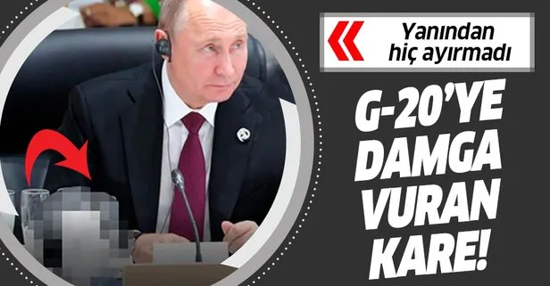 G-20’ye damga vuran kare! Putin zehirlenme korkusuyla bardağını her yere götürdü