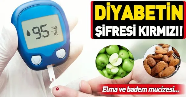 Diyabetin şifresi kırmızı! Uzmanlar uyardı: Her gün elma ve badem yiyin