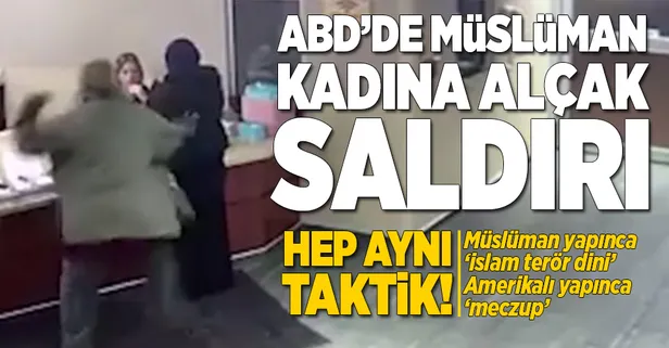 ABD'de Müslüman kadına alçak saldırı