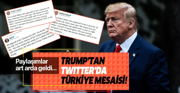 Trump’tan Twitter’da Türkiye mesaisi! Art arda paylaşımlar yaptı