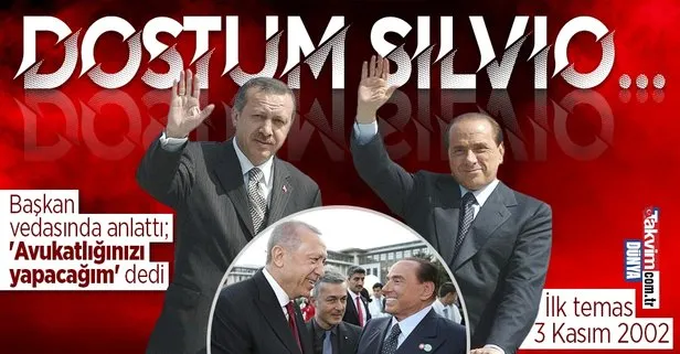 Başkan Erdoğan, vefat eden eski İtalya Başbakanı Berlusconi için makale kaleme aldı: İlk temas 3 Kasım 2002...