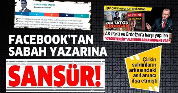 AK Parti ve Erdoğan’a karşı yapılan çirkin saldırıların arkasındaki asıl amacı ortaya koyan yazıya Facebook’tan sansür!
