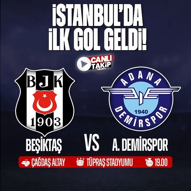 Beşiktaş - Adana Demirspor | CANLI