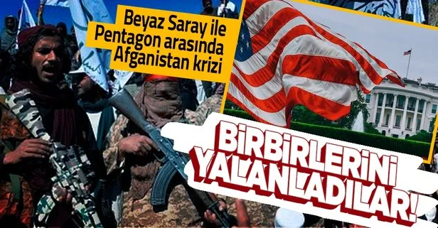 Beyaz Saray ve Pentagon arasında ’Afganistan’ çatlağı! Birbirlerini yalanladılar...