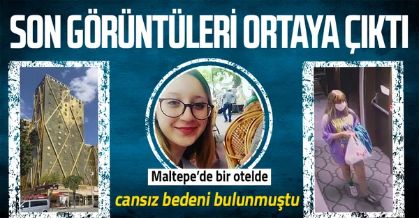 İstanbul Maltepe'deki bir otelde ölü bulunan Sedanur Şen'in son görüntüleri ortaya çıktı-1