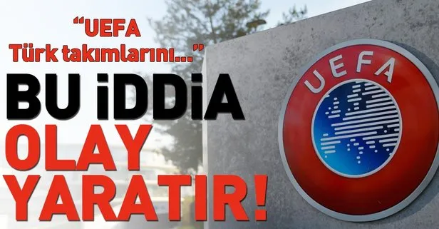 UEFA Türk takımlarını hedef seçti!