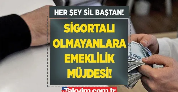 SGK-SSK ve Bağkur’lu olmayanlara emeklilik imkanı geldi! İsterseniz anında para iadesi alabilirsiniz! Her şey sil baştan değişti!