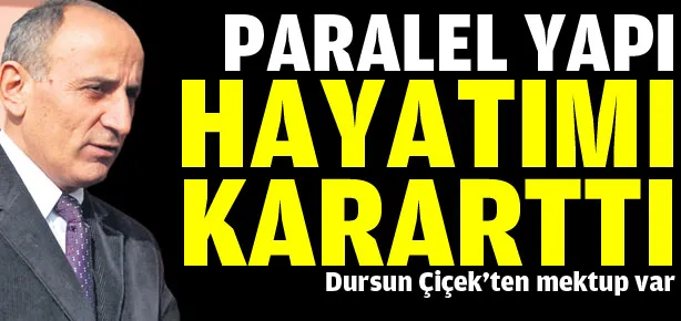 Paralel yapı hayatımı kararttı