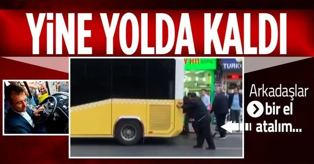 İETT’de arıza bitmiyor! Yolda kalan otobüsü vatandaşlar itti