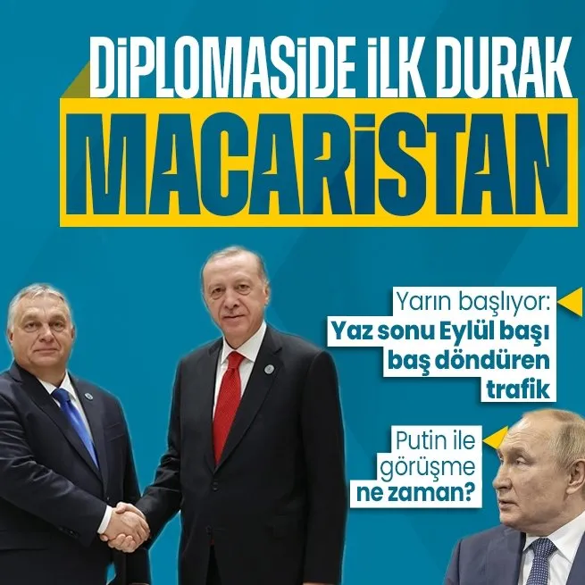 Başkan Erdoğan yarın Macaristana gidecek! Yoğun diplomasi başlıyor: Hindistan, ABD ve Putin...