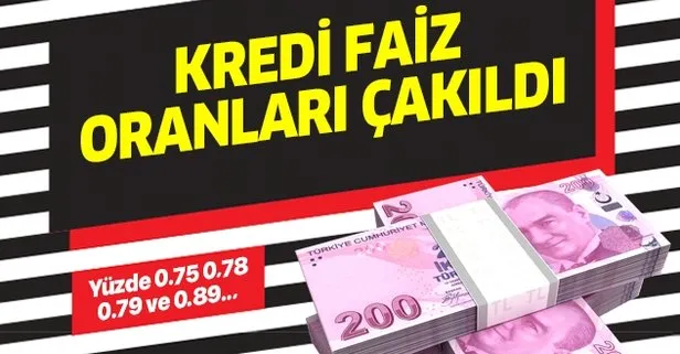 Kredi faizleri çakıldı! 0.75, 0.78, 0.79 ve 0.89...