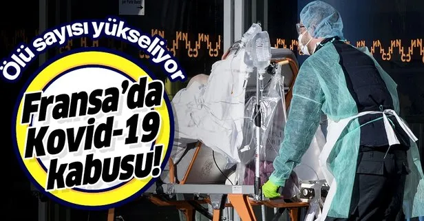 Fransa'da ölü sayısı yükseliyor