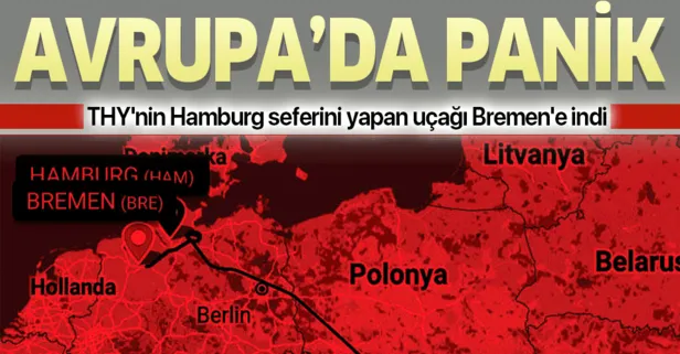 Avrupa Da Bomba Panigi Thy Nin Hamburg Seferini Yapan Ucagi Bremen E Indi Takvim