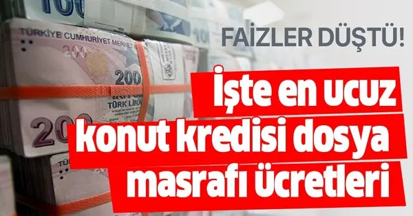 27 eylul en ucuz konut kredisi dosya