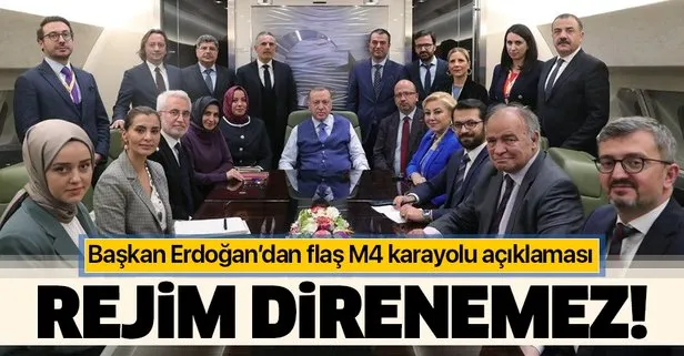 Başkan Erdoğan’dan flaş M4 karayolu açıklaması!