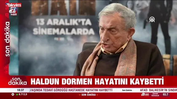 SON DAKİKA... Haldun Dormen hayatını kaybetti!