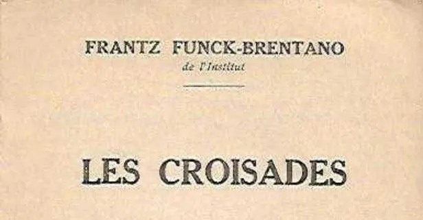 Les Croisades adlı kitap hakkındaki haberler gerçek dışı çıktı