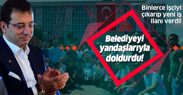 Personel fazlası diye binlerce insanı işten çıkaran İmamoğlu, personel alım ilanı açtı!