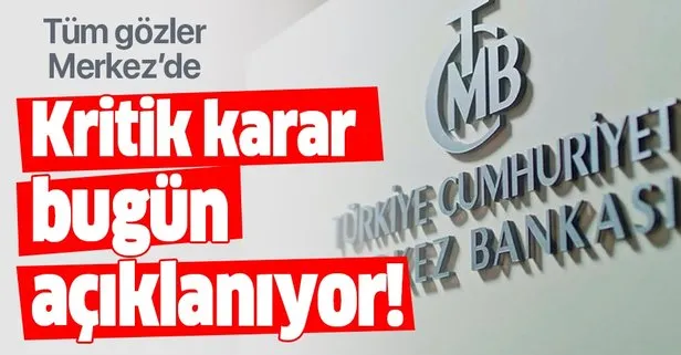 Tüm Türkiye’nin gözü Merkez Bankası’ndan çıkacak karara çevrildi! Faiz indirimi olacak mı?