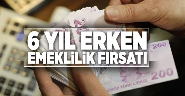 Anneye 6 yıl erken emeklilik fırsatı