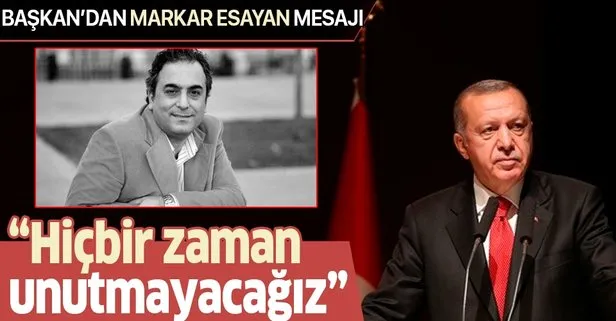 Son dakika: Başkan Recep Tayyip Erdoğan’dan Markar Esayan için taziye mesajı: Yaptığı katkıları hiçbir zaman unutmayacağız
