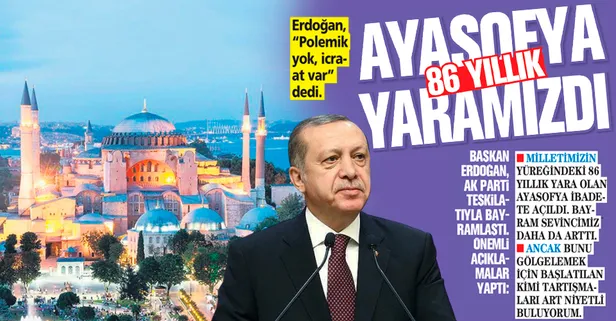 Başkan Erdoğan: Ayasofya'nın ibadete açılması bayram sevincimizi daha da artırmıştır