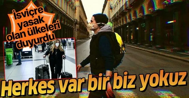 İsviçre'nin seyahat kısıtlamasında Türkiye yok
