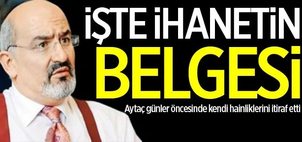 Önder Aytaç ihaneti itiraf etti