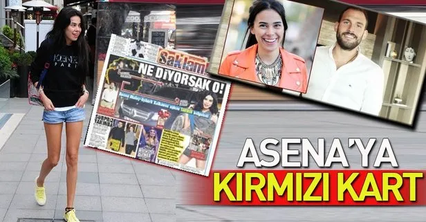 Asena’ya kırmızı kart