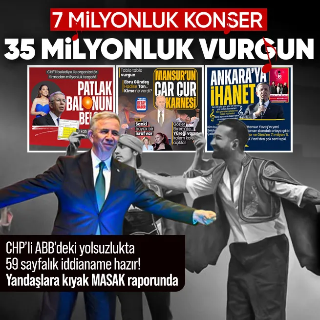 CHPli ABBdeki yolsuzluk soruşturmasında 59 sayfalık iddianame hazır: 7 milyonluk konser 35 milyonluk vurgun
