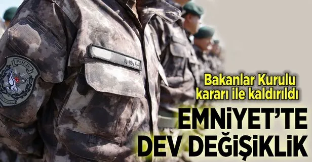 Emniyette büyük değişiklik!