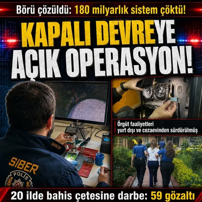 180 milyarlık yasa dışı bahis ağı çökertildi: Kapalı devre sistem deşifre oldu! 59 şüpheli gözaltına alındı