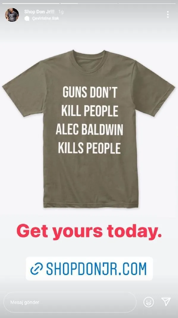 Korkunç kaza sonrası Trump'ın oğlundan flaş hamle! Alec Baldwin’in olayıyla ilgili tişörtleri satmaya başladı-6