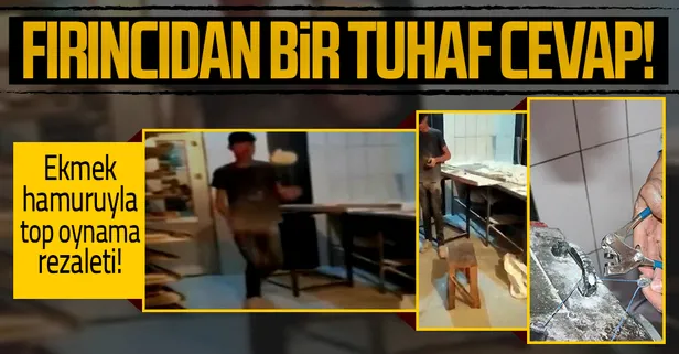 Van Erciş'te ekmek hamuruyla top gibi oynayan gençler büyük tepki çekmişti! Fırın sahibinden infial yaratan görüntü hakkında açıklama!