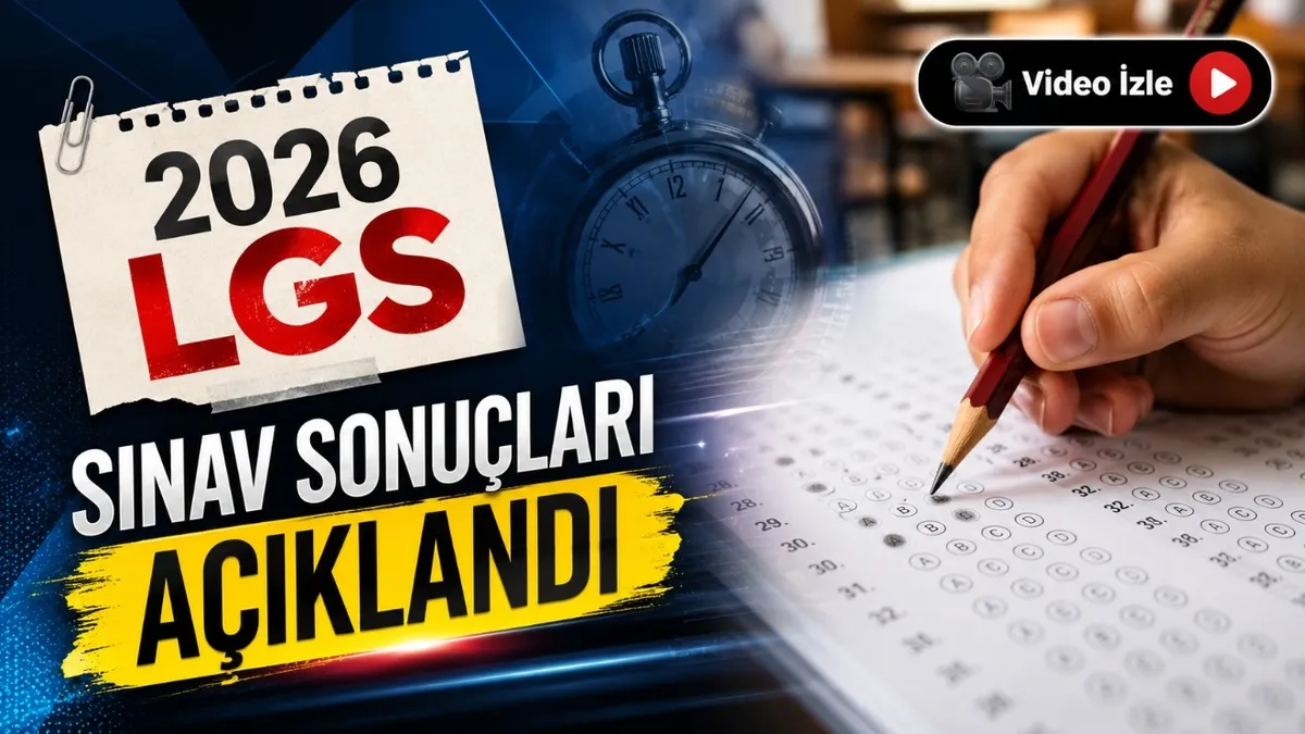 2026 LGS sınav sonuçları açıklandı