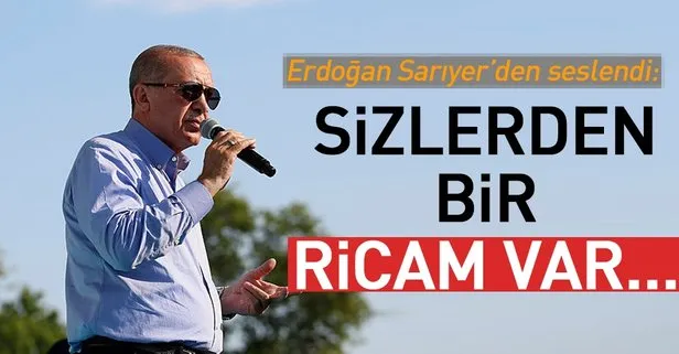 Cumhurbaşkanı Erdoğan İstanbul’da konuştu: Erdoğan: Taksicilerden bir ricam var...